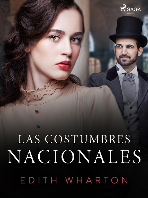 Titeldetaljer för Las costumbres nacionales av Edith Wharton - Tillgänglig